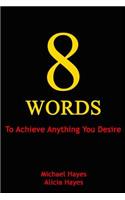 8 Words
