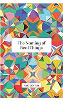 Naming of Real Things