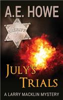 July's Trials