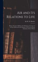 Air and Its Relations to Life