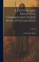 Critical and Exegetical Commentary On the Book of Ecclesiastes; Volume 24