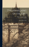 Awakening of the East