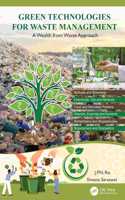 Green Technologies for Waste Management