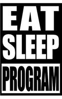 Eat Sleep Program - Cool Notebook for a Go Programming Language User