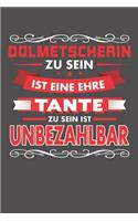 Dolmetscherin Zu Sein Ist Eine Ehre - Tante Zu Sein Ist Unbezahlbar: Praktischer Wochenplaner für ein ganzes Jahr ohne festes Datum