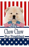 My Chow Chow for President: 2020 Election Isometric Dot Paper Notebook 120 Pages 6x9