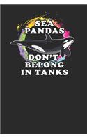 Sea Pandas Don't Belong In Tanks