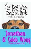 Dog Who Couldn't Bark and other stories