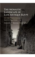 Monastic Landscape of Late Antique Egypt