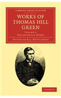 Works of Thomas Hill Green - Volume 2