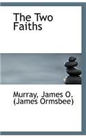 The Two Faiths