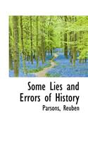 Some Lies and Errors of History
