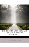 The 'Higher Criticism' and the Verdict of the Monuments