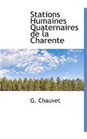 Stations Humaines Quaternaires de La Charente