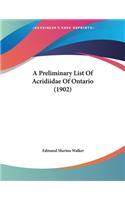 A Preliminary List Of Acridiidae Of Ontario (1902)