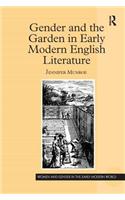 Gender and the Garden in Early Modern English Literature