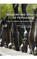 Museums and Sites of Persuasion