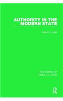 Authority in the Modern State (Works of Harold J. Laski)