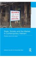 State, Society and the Market in Contemporary Vietnam