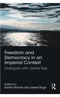 Freedom and Democracy in an Imperial Context