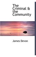 The Criminal & the Community