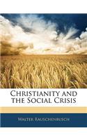 Christianity and the Social Crisis