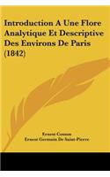 Introduction A Une Flore Analytique Et Descriptive Des Environs De Paris (1842)