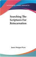 Searching the Scriptures for Reincarnation