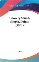 Cookery Sound, Simple, Dainty (1901)