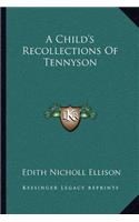 A Child's Recollections Of Tennyson