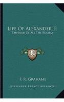 Life of Alexander II