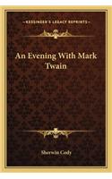 An Evening with Mark Twain