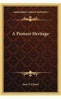 A Pioneer Heritage
