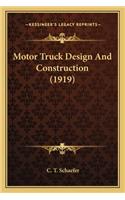 Motor Truck Design and Construction (1919)