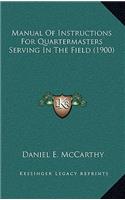 Manual of Instructions for Quartermasters Serving in the Field (1900)
