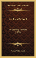 Ideal School