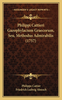 Philippi Cattieri Gazophylacium Graecorum, Seu, Methodus Admirabilis (1757)