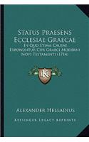 Status Praesens Ecclesiae Graecae