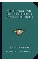 Grundzuge Der Philosophischen Rechtslehre (1811)