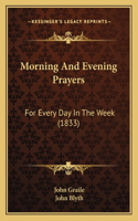 Morning And Evening Prayers