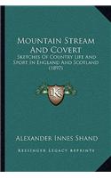 Mountain Stream And Covert