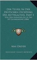 Teufel In Der Deutschen Dichtung Des Mittelalters, Part 1