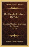 De L'Emploi Des Eaux De Vichy