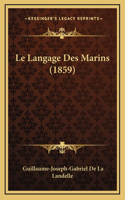 Le Langage Des Marins (1859)