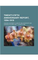 Twenty-Fifth Anniversary Report, 1894-1919: (English)
