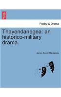 Thayendanegea: An Historico-Military Drama.(English)