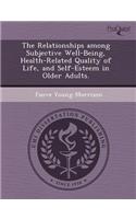 The Relationships Among Subjective Well-Being