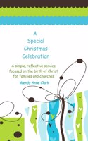 Special Christmas Celebration