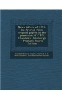 News Letters of 1715-16. Printed from Original Papers in the Possession of C.E.S. Chambers, Edinburgh - Primary Source Edition