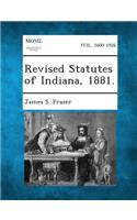 Revised Statutes of Indiana, 1881.